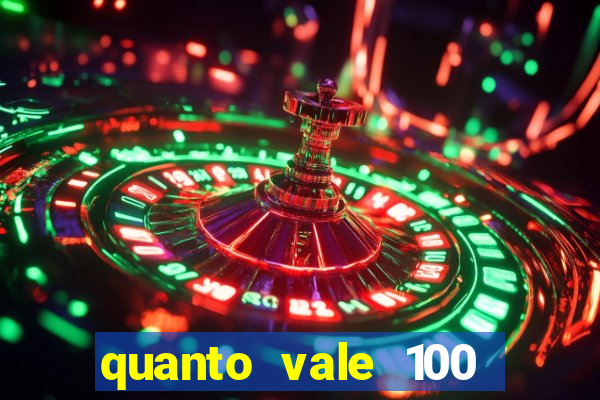 quanto vale 100 pesos em real